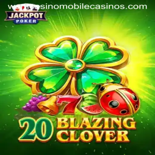 Exploring the Thrills of 20BlazingClover at WSM Casino