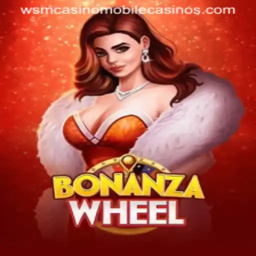 Unveiling BonanzaWheel: An Exciting Addition to WSM Casino
