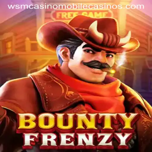 The Thrilling World of BountyFrenzy at WSM Casino