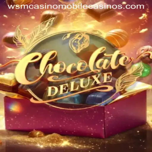 Experience the Sweet Thrills of ChocolateDeluxe at WSM Casino