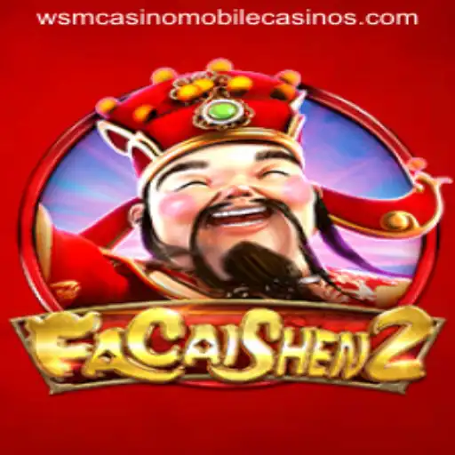 Discover the Exciting World of FaCaiShen2 at WSM Casino