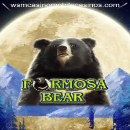 Discovering FormosaBear: An Enthralling Game Experience at WSM Casino