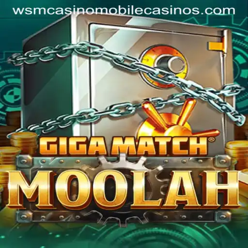 GigaMatchMoolah: The Ultimate Casino Experience at WSM Casino