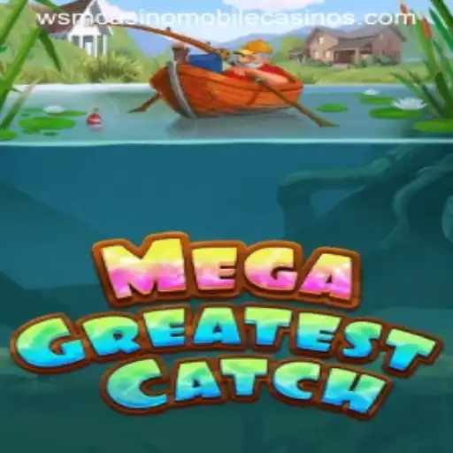 MegaGreatestCatch: A Dive into the World of WSM Casino's Newest Sensation