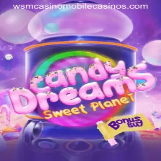 Exploring CandyDreamsSweetPlanet: A Thrilling Adventure in WSM Casino