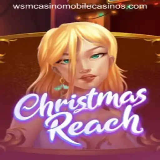 Unveiling the Magic of ChristmasReach: An Immersive Experience at WSM Casino