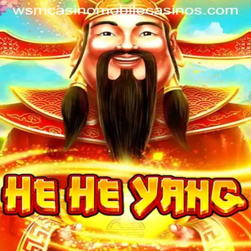 HeHeYang: Unveiling the Excitement of WSM Casino's Latest Game