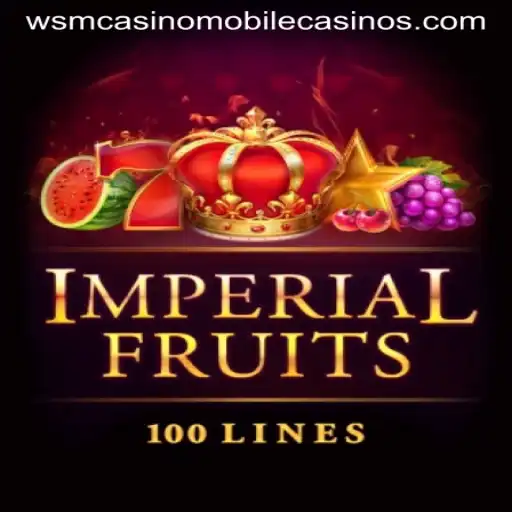 Discover the Thrills of ImperialFruits100 at WSM Casino