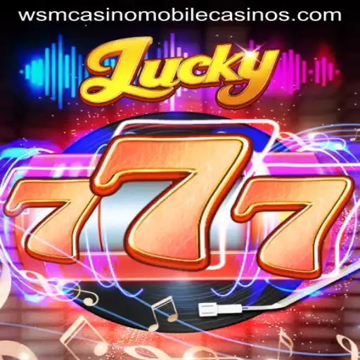 Experience the Excitement of Lucky777 at WSM Casino