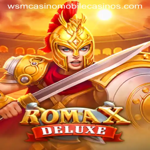 Experience the Thrill of RomaXDeluxe at WSM Casino
