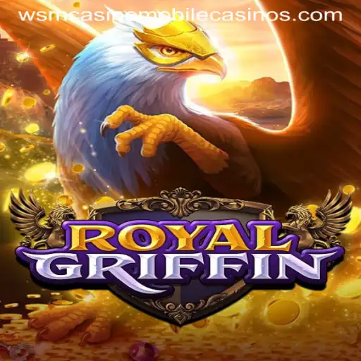 Exploring the Exciting World of RoyalGriffin at WSM Casino
