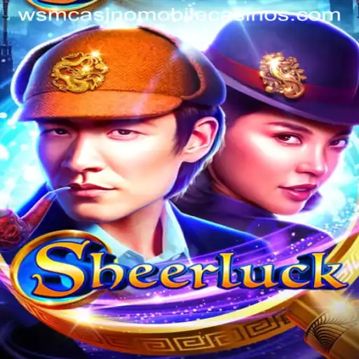 Unveiling Sheerluck: A Captivating Game at WSM Casino