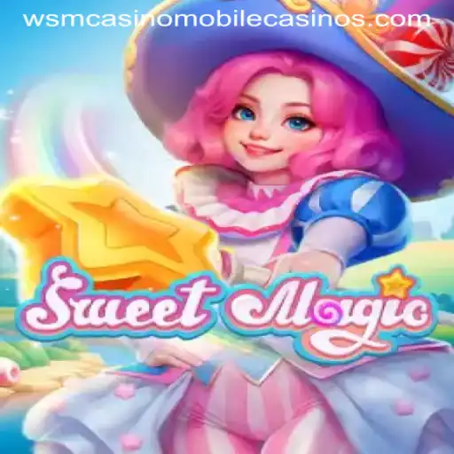 Exploring the Enchanting World of SweetMagic at WSM Casino