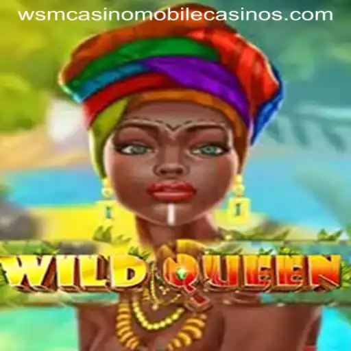 Exploring the Enchanting World of WildQueen at WSM Casino